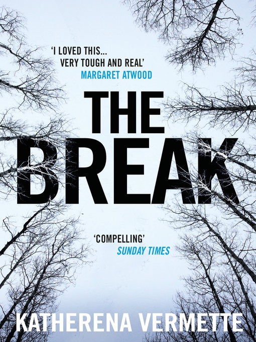 Title details for The Break by Katherena Vermette - Wait list